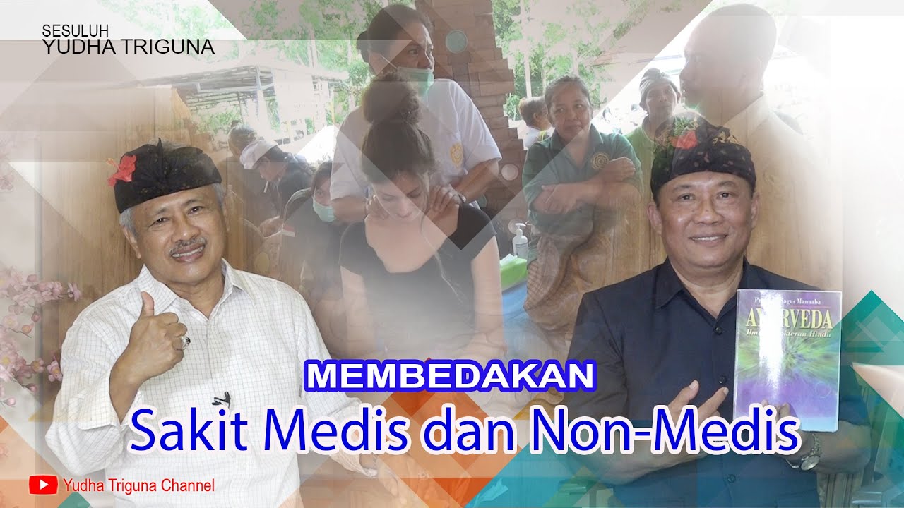 MEMBEDAKAN SAKIT MEDIS DAN NON MEDIS