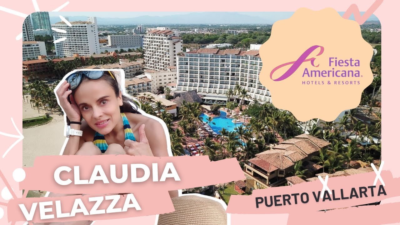 Daypass en Fiesta Americana Puerto Vallarta - Claudia Velazza
