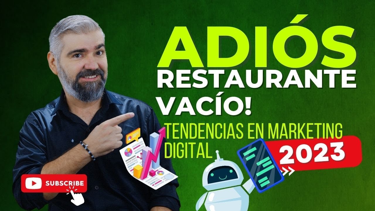 Marketing en Restauración: Descubre las Tendencias Digitales del 2023