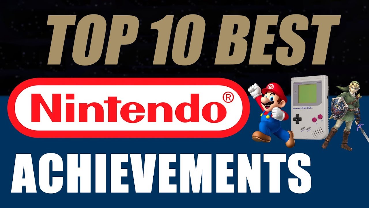 Top 10 Best Nintendo Achievements - Talk About Games