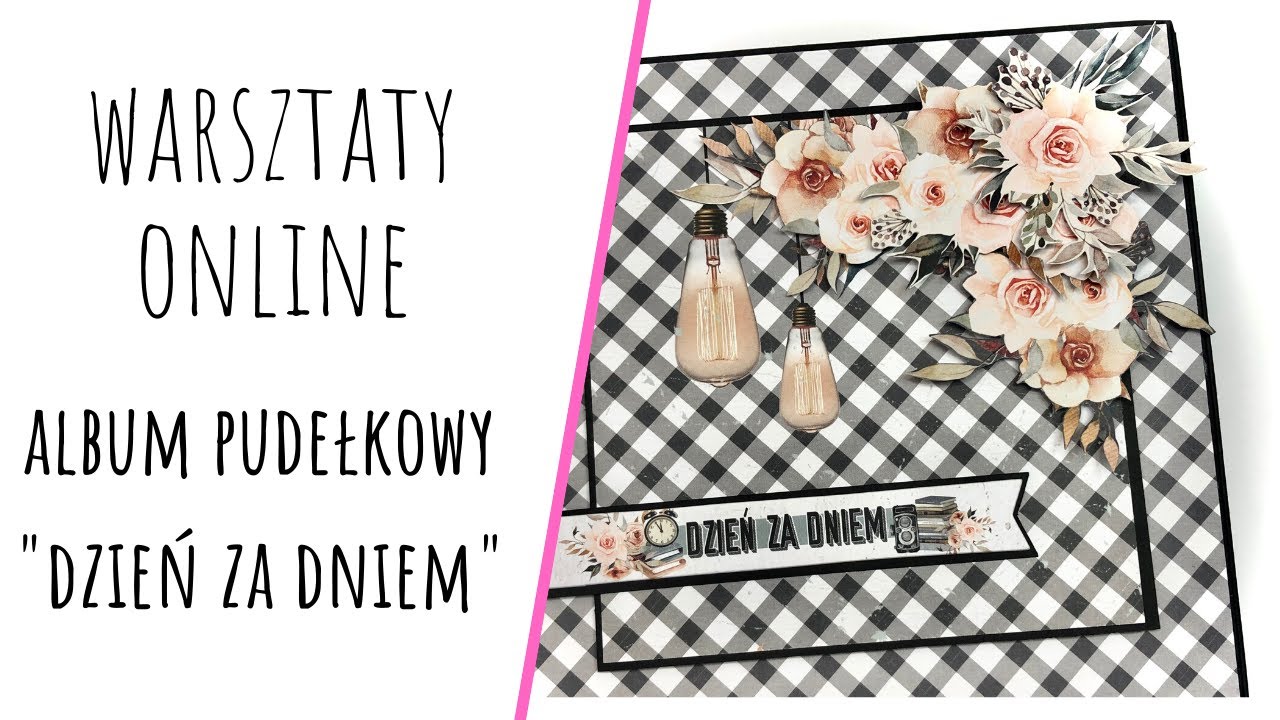 ❣️❣️WARSZTATY ONLINE, ALBUM PUDEŁKOWY 