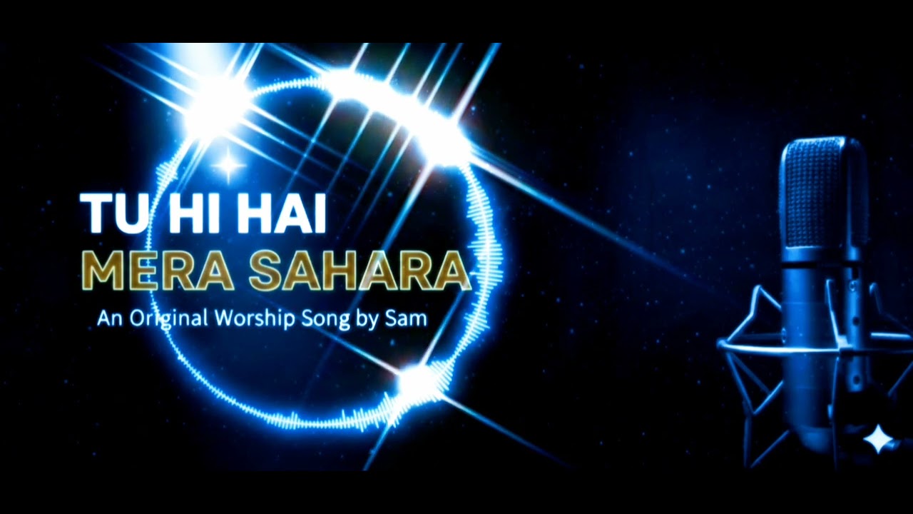 Tu Hi Hai Mera Sahara (Panaah) | Official Worship Song | ²⁰²⁶