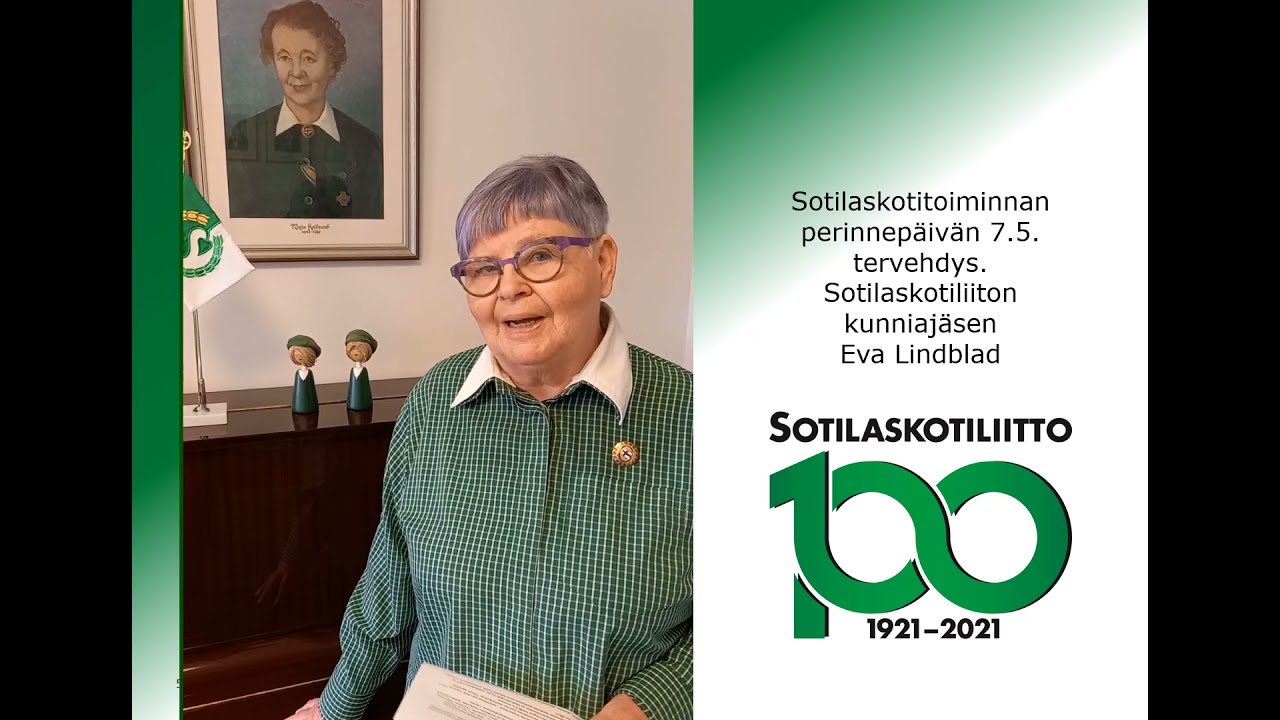 Sotilaskotitoiminnan perinnep&auml;iv&auml;n tervehdys - Sotilaskotiliiton kunniaj&auml;sen Eva Lindblad