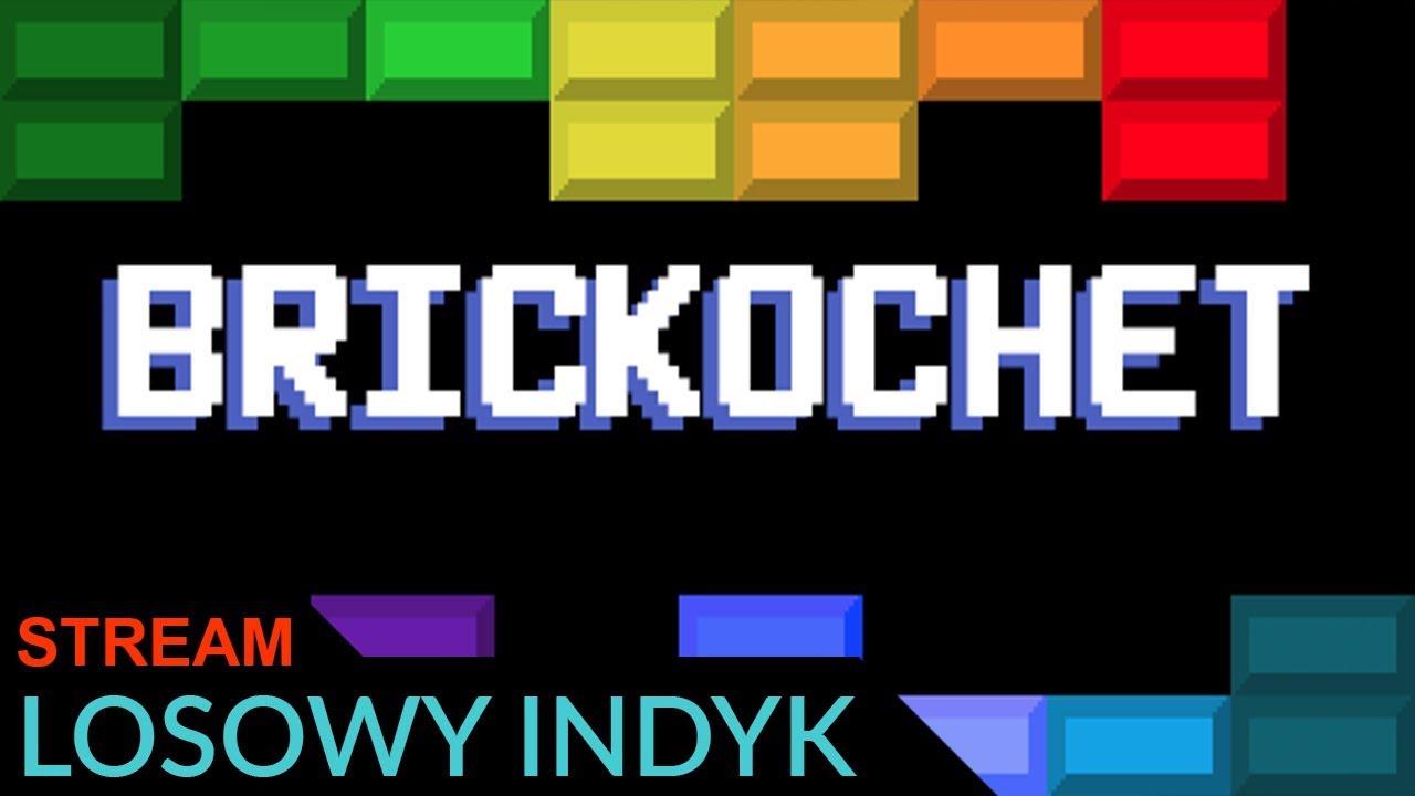 Brickochet - Klasyczny arkanoid