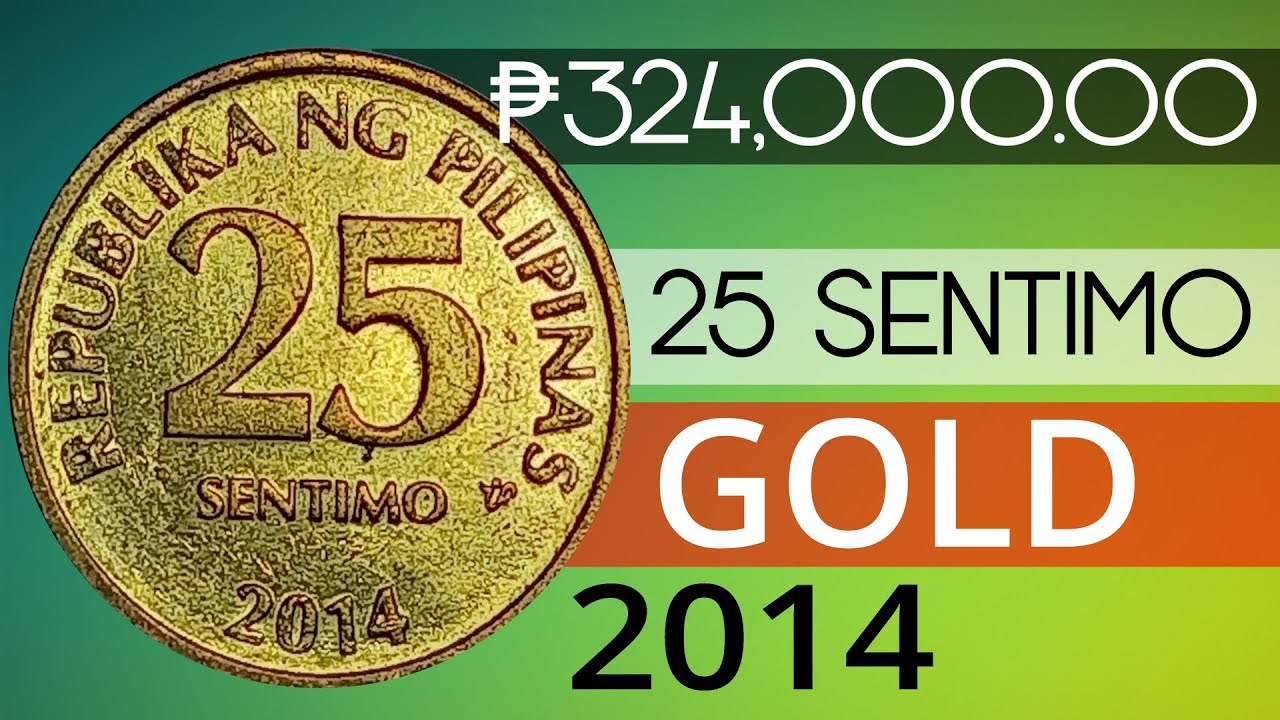 2014 25 Sentimo Barya may ganito ka ba Gold