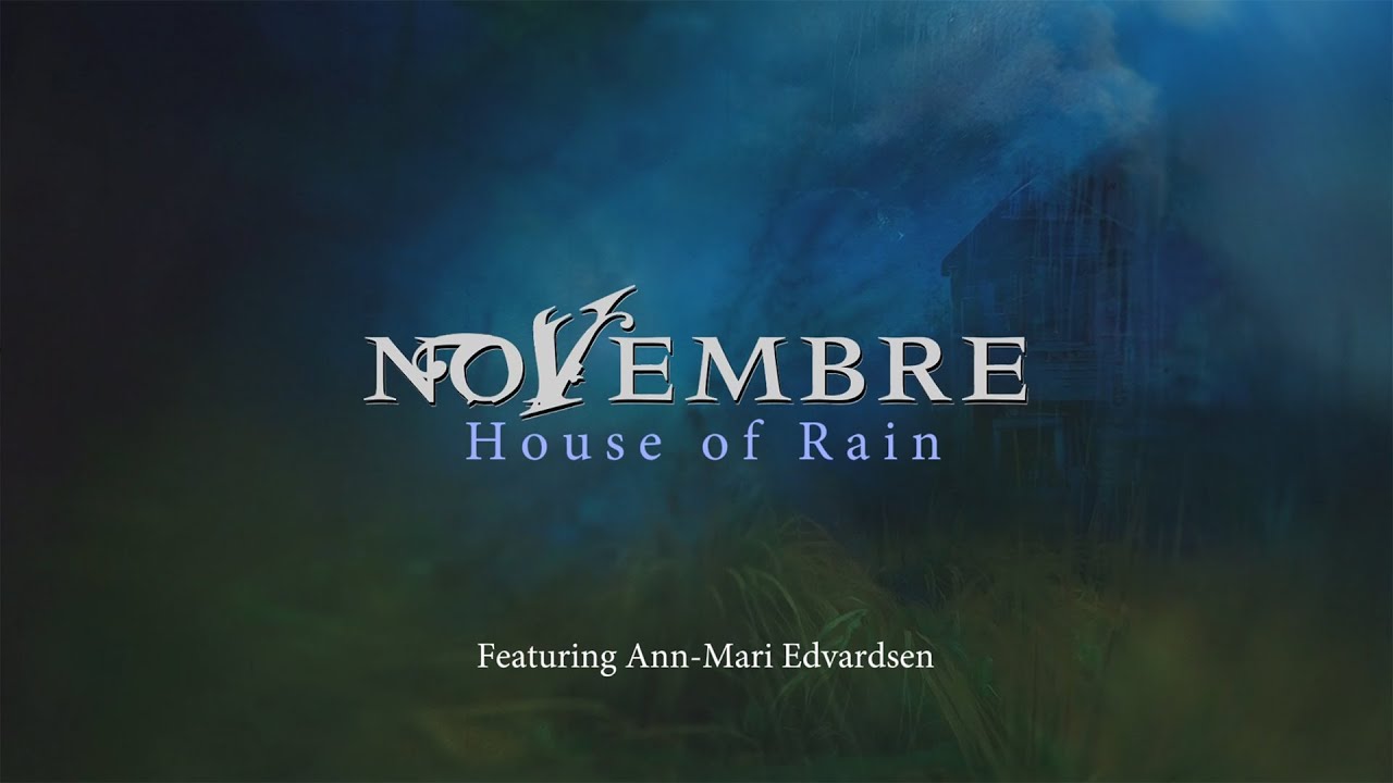 Novembre - House Of Rain - (feat. Ann-Mari Edvardsen) - Official Video (taken from Words Of Indigo)