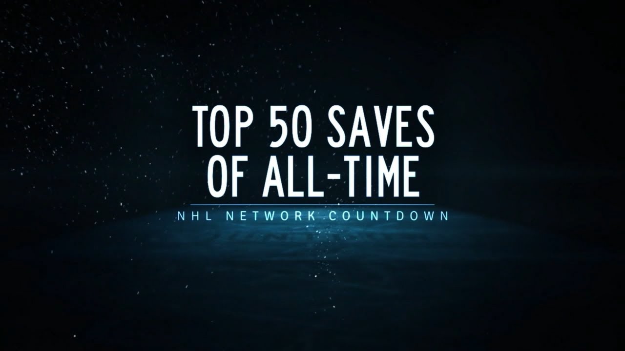 NHL Network Countdown: Top 50 Saves of All-Time