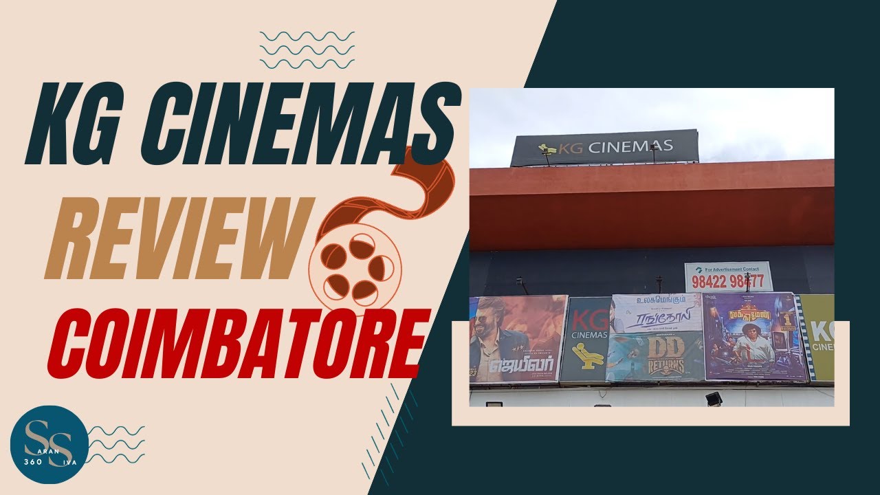 KG Cinemas Coimbatore | Screen1 review