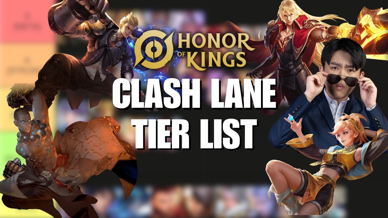 Honor of Kings Best Clash Lane Tier List | Suitable for Peak Tournament and Ranked Games