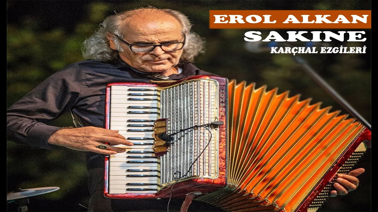 EROL ALKAN - SAKİNE
