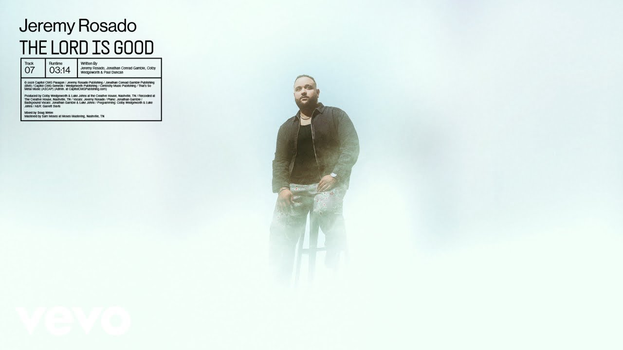 Jeremy Rosado - The Lord Is Good (Official Audio)