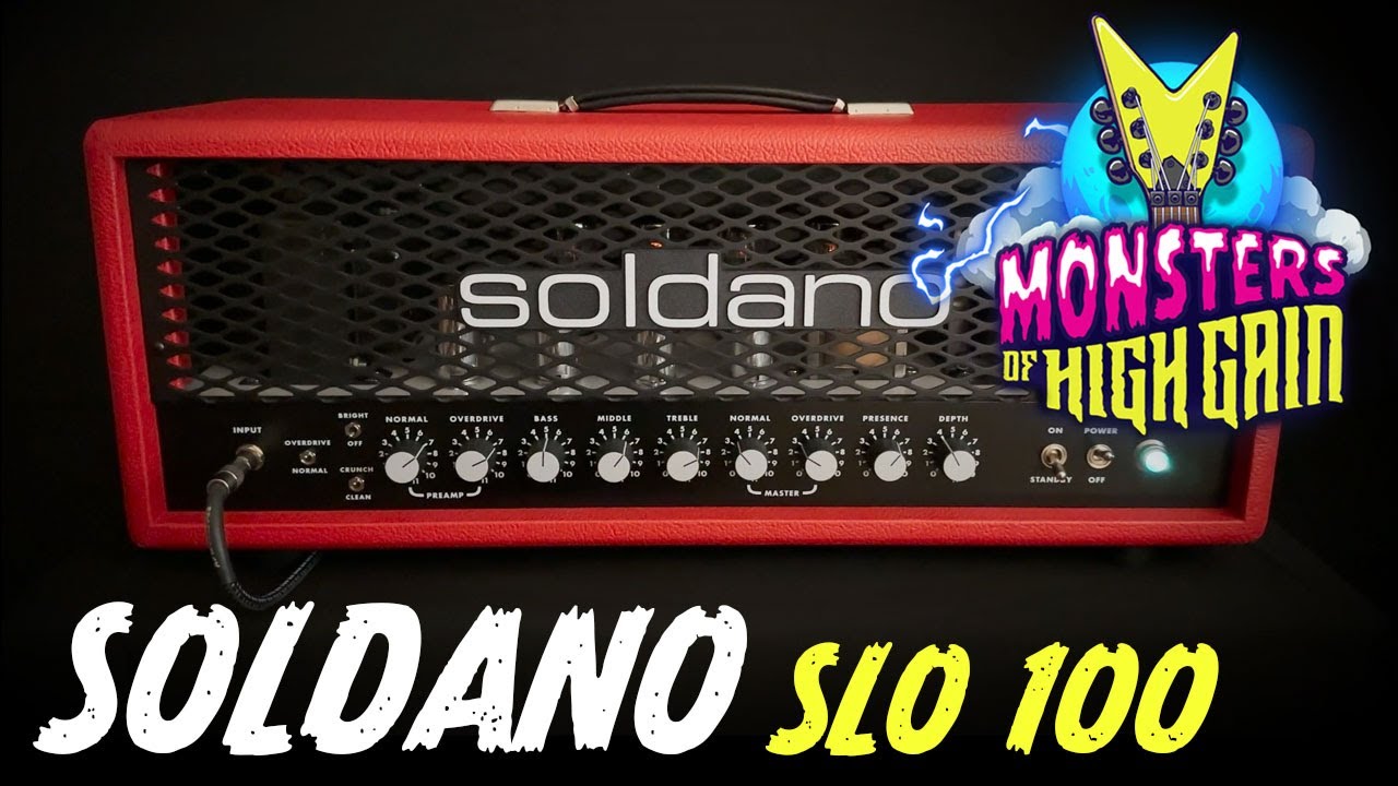 Soldano SLO-100 | Monsters of High Gain