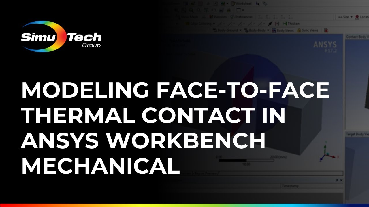 Modeling Face-to-Face Thermal Contact in Ansys Workbench Mechanical