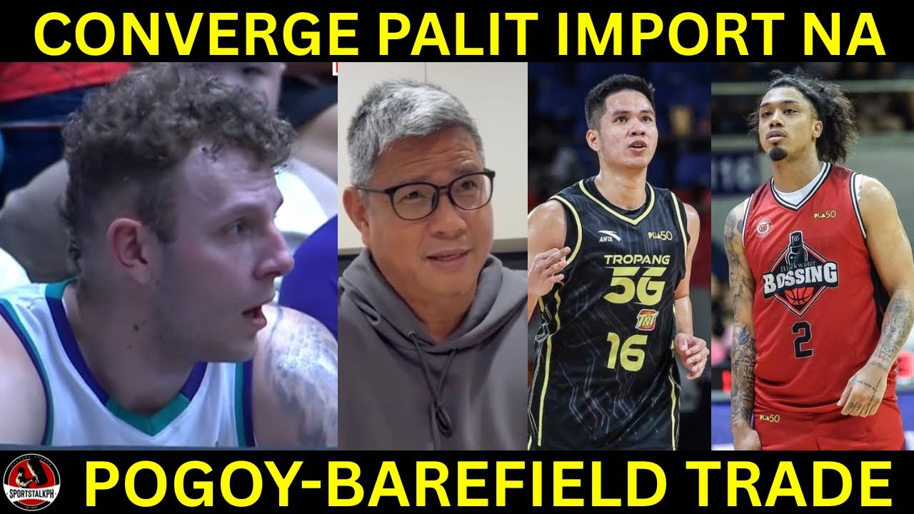 Converge PALIT Import na! 2 SUNOD Talo | Pogoy-Barefield TRADE, Jolas nag SALITA!