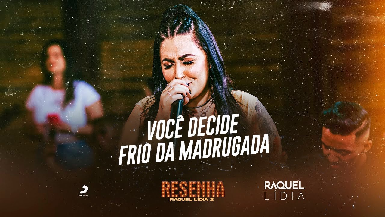 Resenha Raquel Lídia 2 - Você Decide | Frio da Madrugada (Cover)