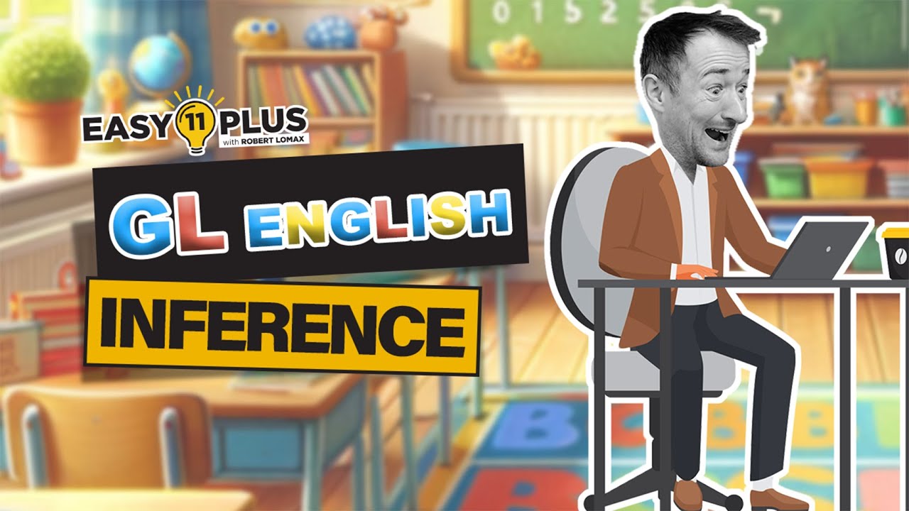 GL Assessment English: Inference | Экзамены Grammar School 11+ | Easy 11 Plus LIVE 134