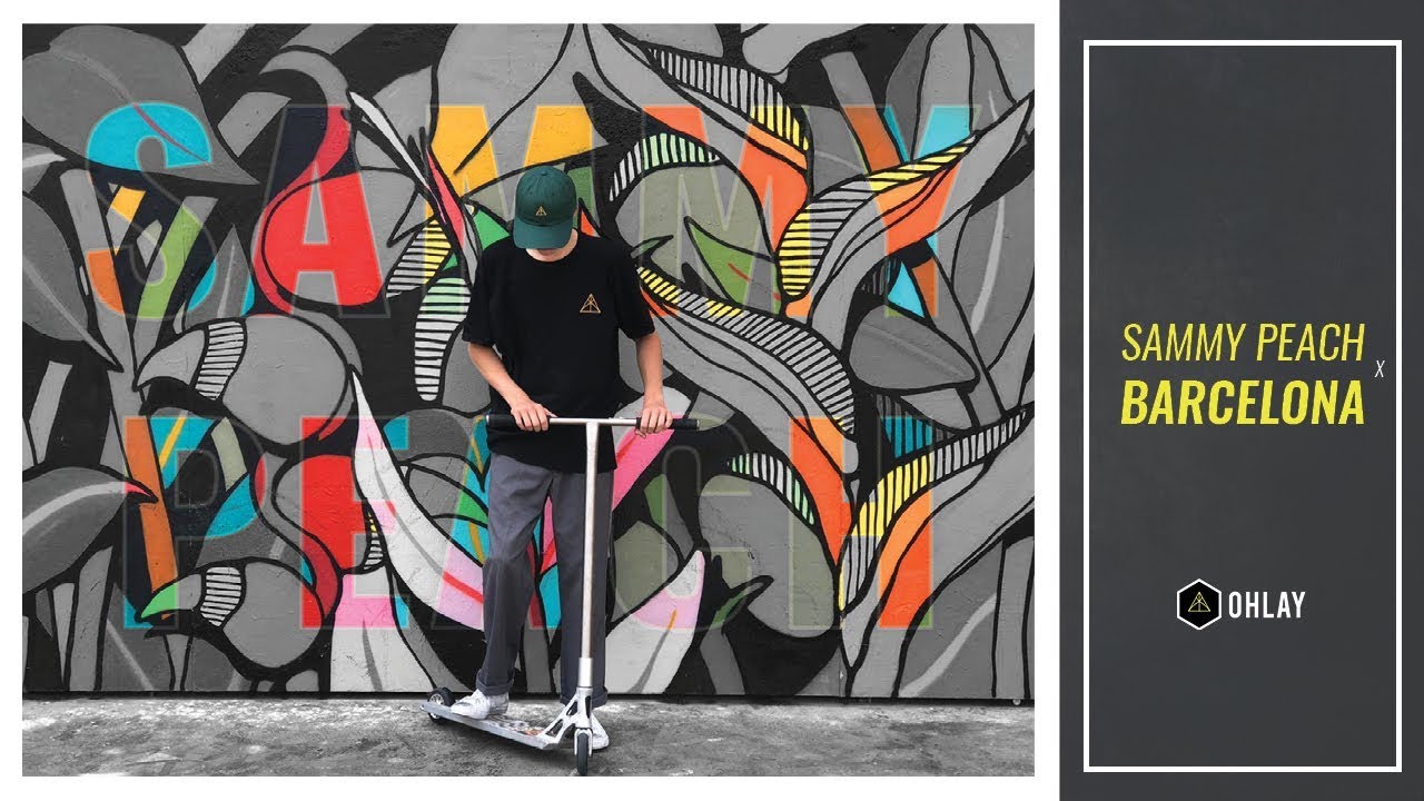 OHLAY Brand Presents | Sammy Peach x Barcelona