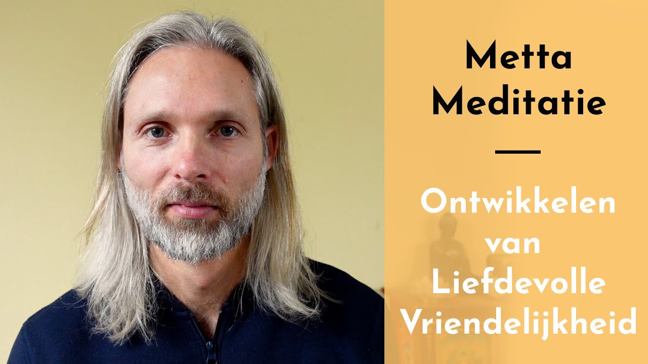 Metta Meditatie - Brahma Vihara Meditaties 1 van 4 - Traditionele zinnen