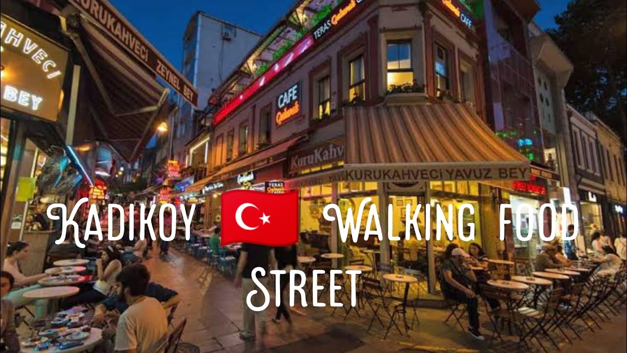 Walking Kadikoy 🇹🇷|| Food Street 🍔🍲 #Twmak #foodlover #visitturkey
