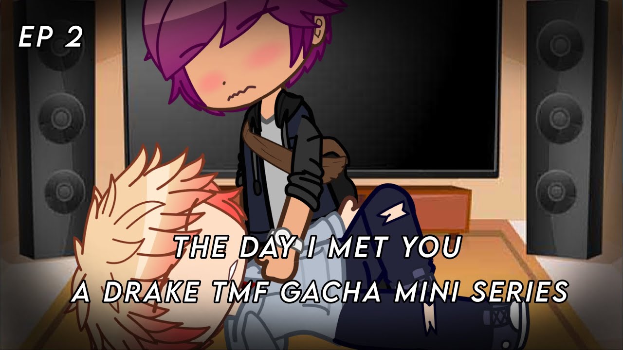 [ Drew x Jake ] • The Day I Met You • AU • Gacha Mini Series •