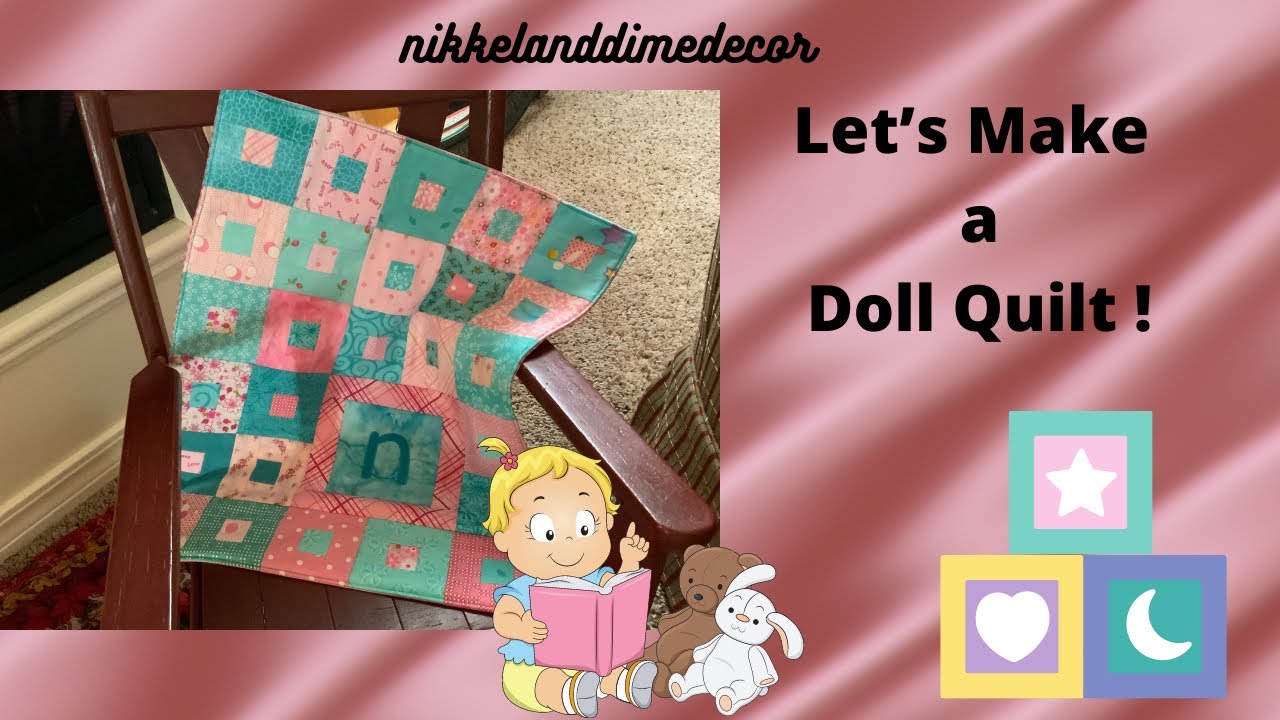 Let's Make a Doll Quilt!