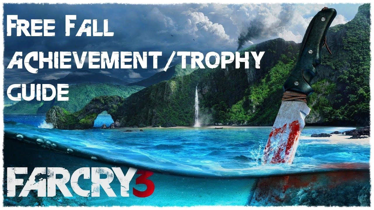 Far Cry 3 Walkthrough - Free Fall Achievement/Trophy Guide