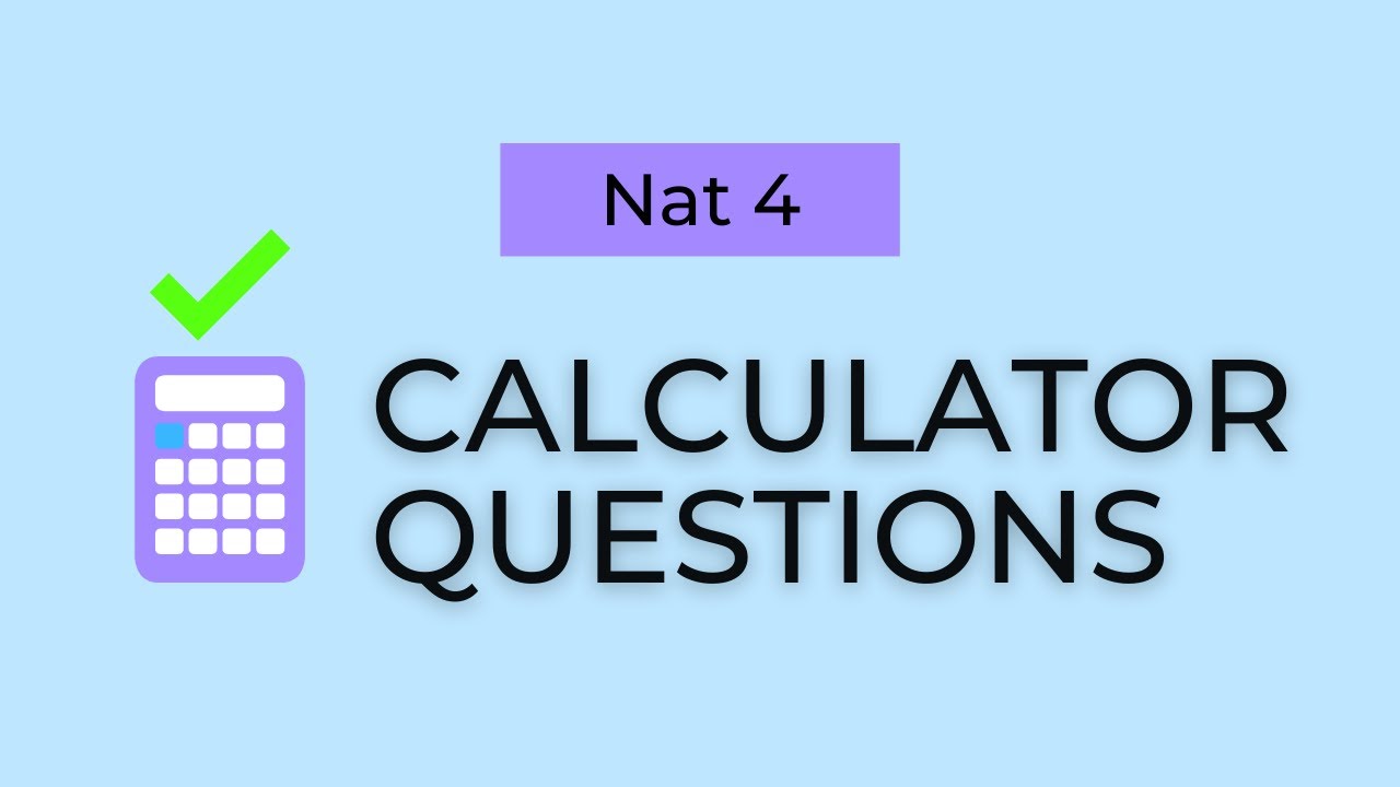 Calculator Practice Questions - Nat 4 Maths