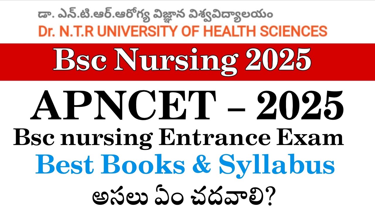 AP BSC NURSING 2025 || Syllabus & Books | How to prepare APNCET 2025 | #bscnursing2025