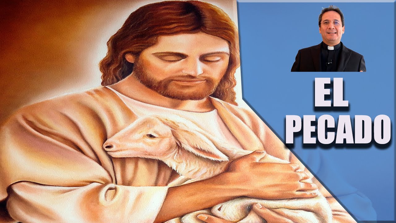 El Pecado - Padre Pedro Justo Berrio