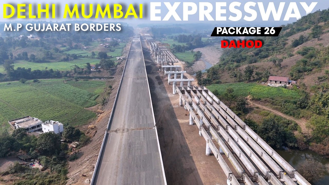 Delhi Mumbai Expressway Update Dahod Gujarat Border | Package 26  #4k 
