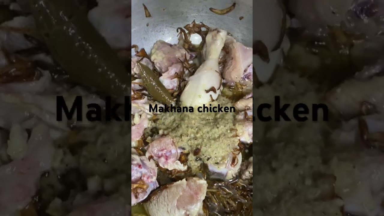 Chicken makhana #subscribetomychannel #indiancuisine #recipe #cookingchannel #food #chickenrecipes