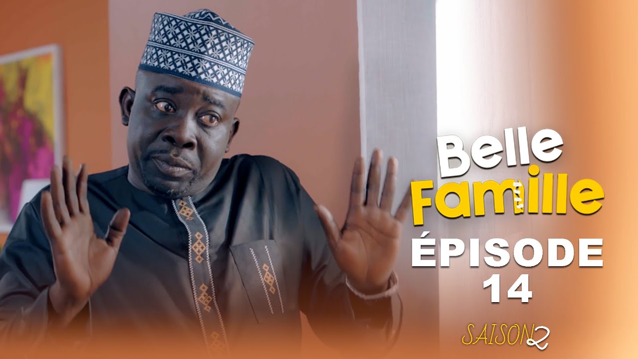 Série - Belle Famille - Saison 2 - Episode 14