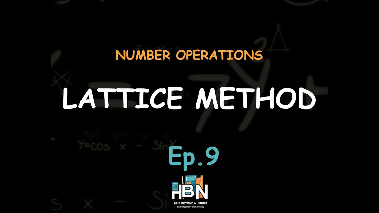 Lattice Multiplication Method Explained (The Easiest Way to Multiply Large Numbers!)