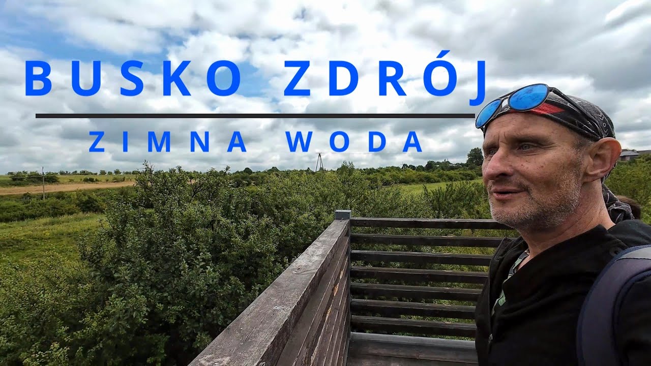 Busko Zdrój/Sosna na szczudłach i Zimna Woda (vlog 41)