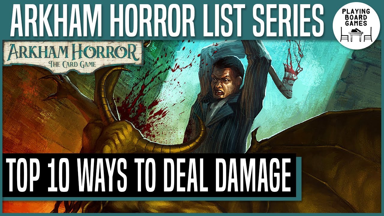 TOP 10 WAYS OF DAMAGING ENEMIES | Arkham Horror: The Card Game