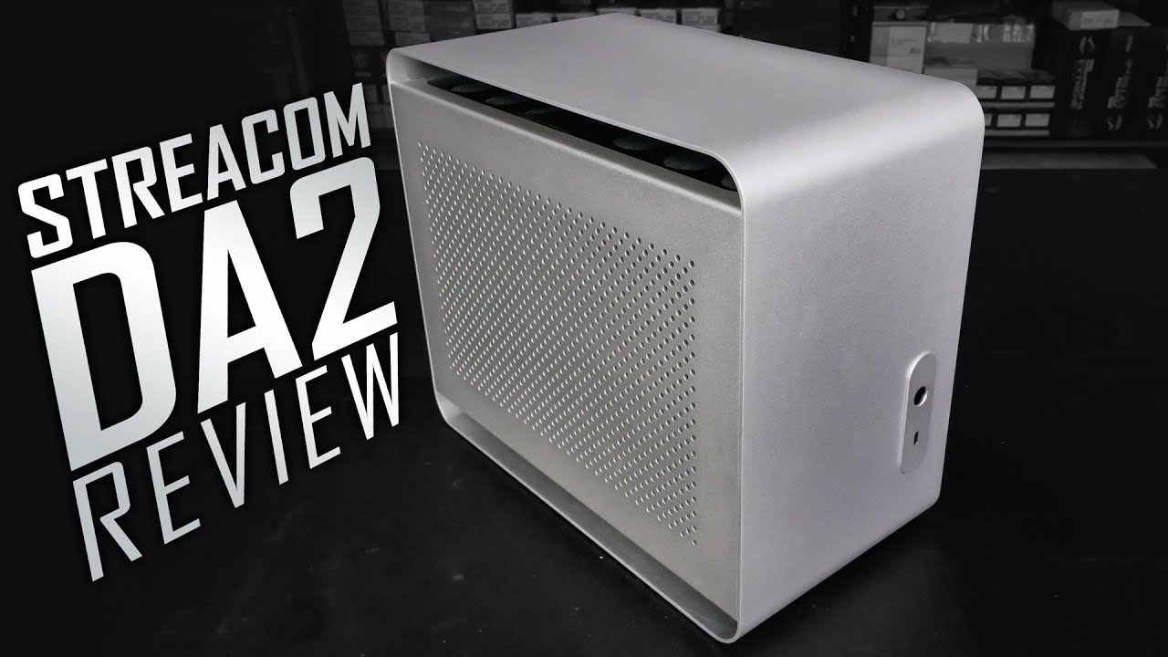 Streacom DA2 Case Review