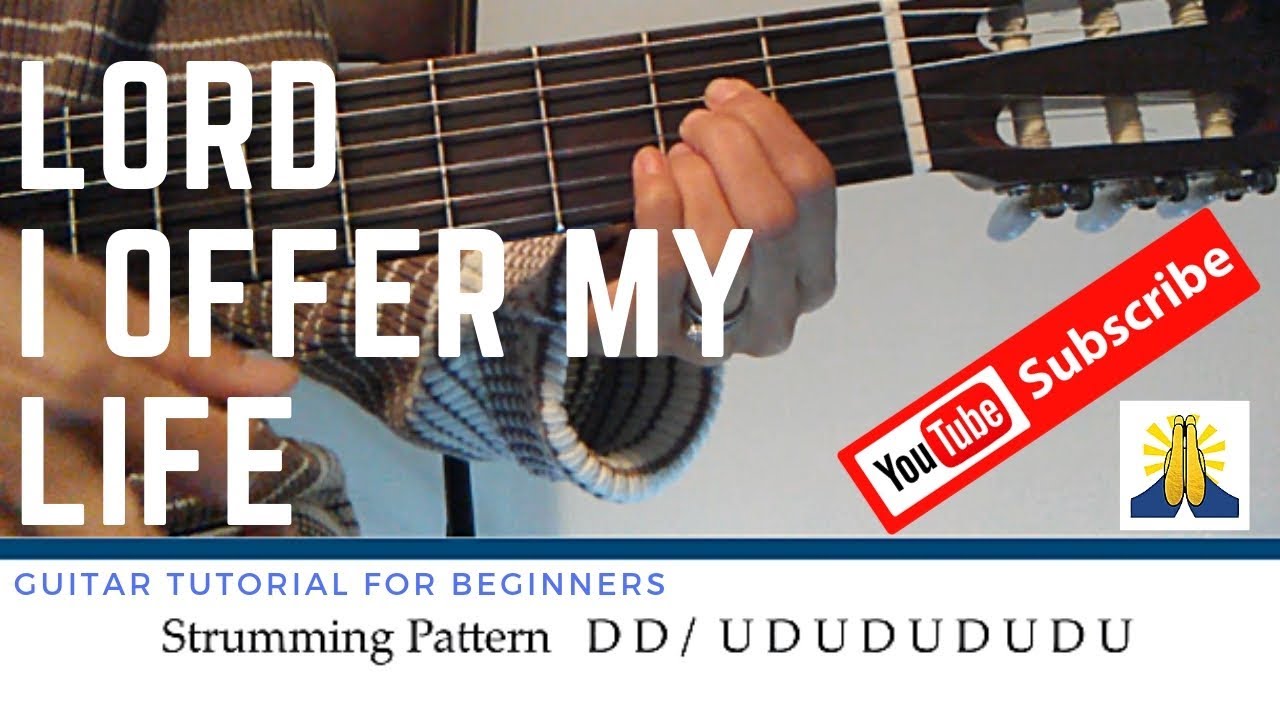 Lord I Offer My Life Guitar Tutorial