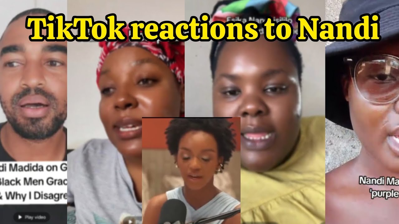 Feminists Push Back on Nandi Madida’s “Men Deserve Grace” Comments | TikTok Reactions