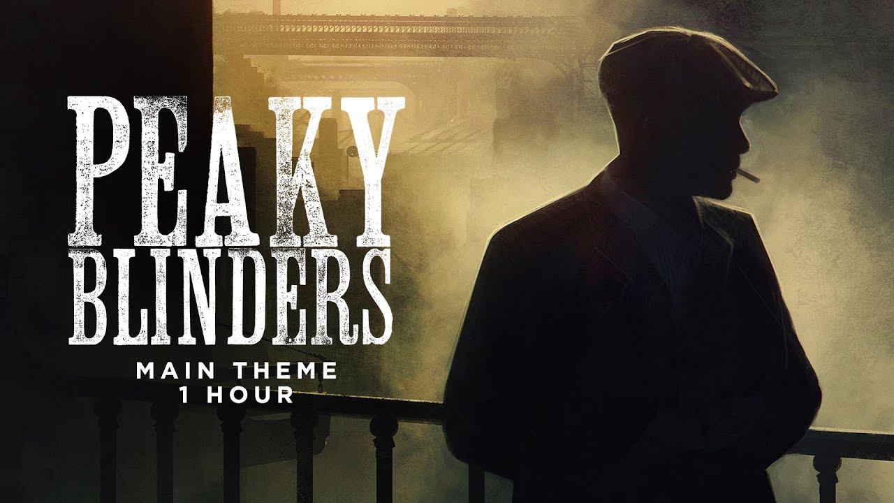 PEAKY BLINDERS MAIN THEME | ONE HOUR