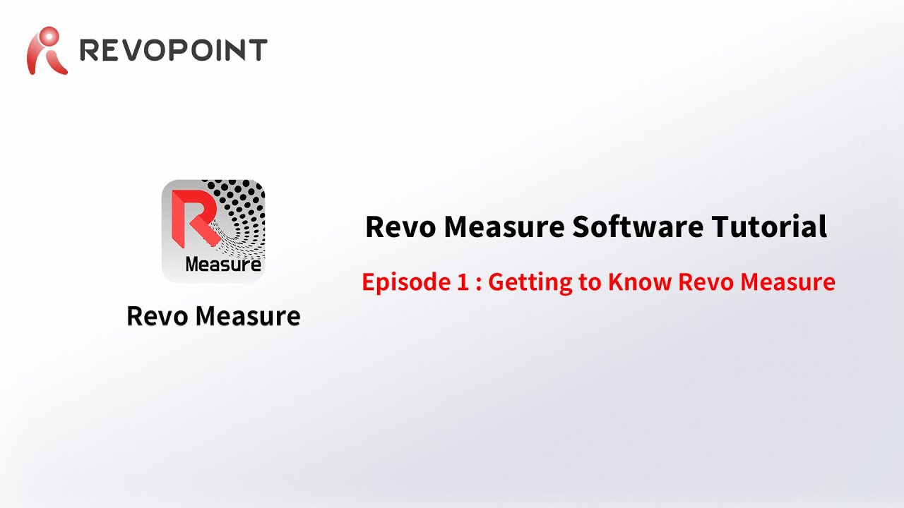 Учебное пособие по программному обеспечению Revo Measure — знакомство с Revo Measure