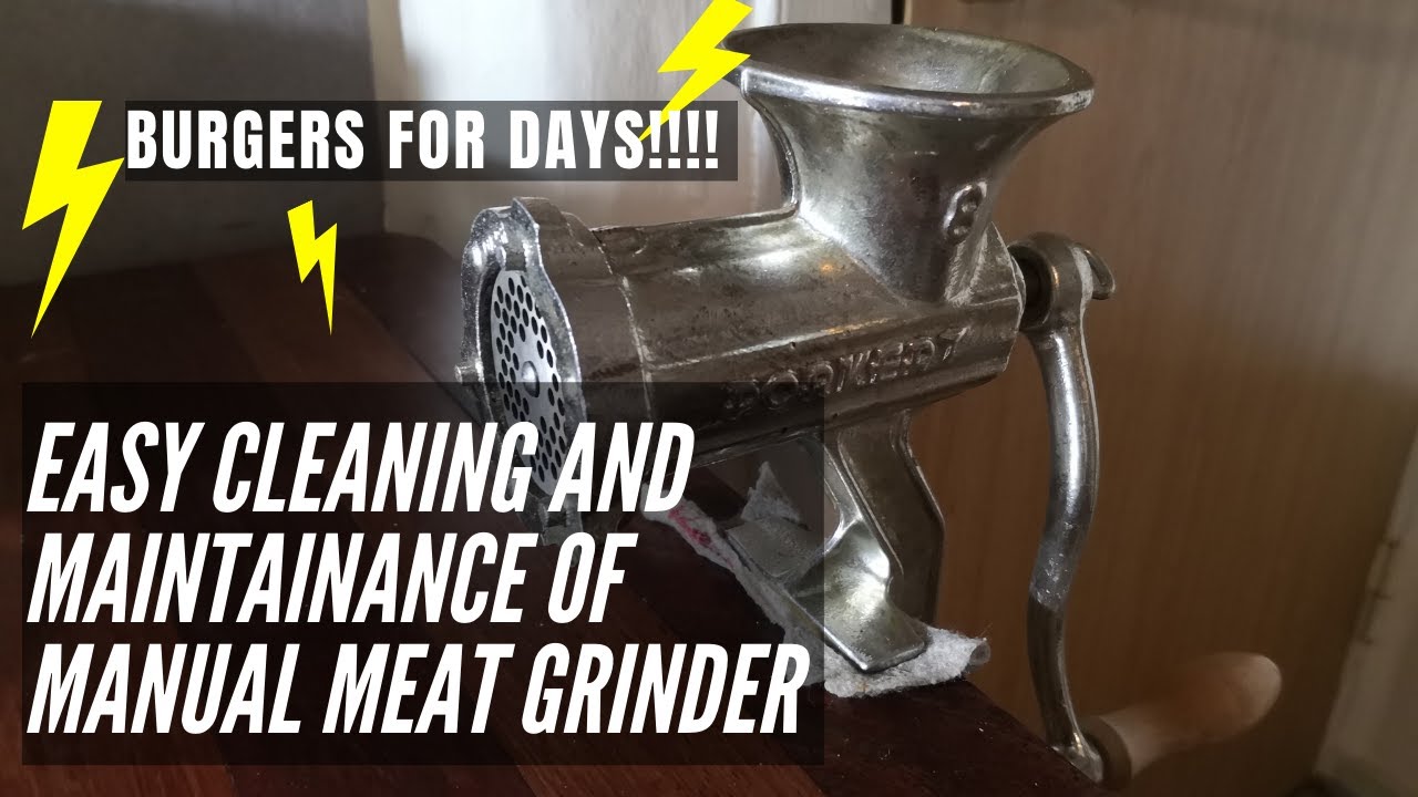 How to clean and maintain your manual meat grinder - BURGERS FOR DAYS!!
