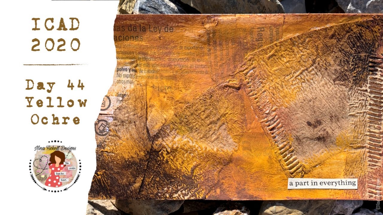 ICAD 2020 Mixed Media Prompts (Day 44 - Yellow Ochre)                           Art Prompt Challenge