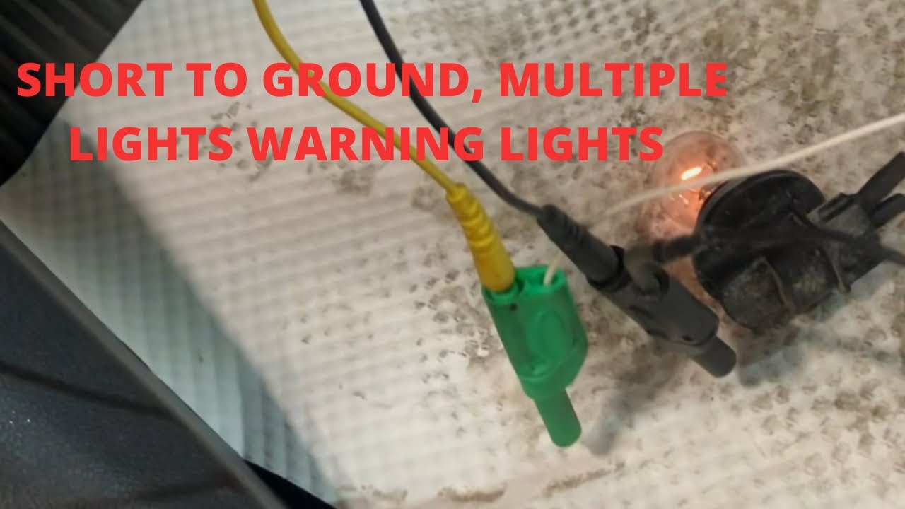 Multiple warning lights, short to ground