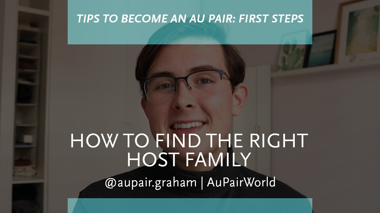 How to find the right host family at AuPairWorld
