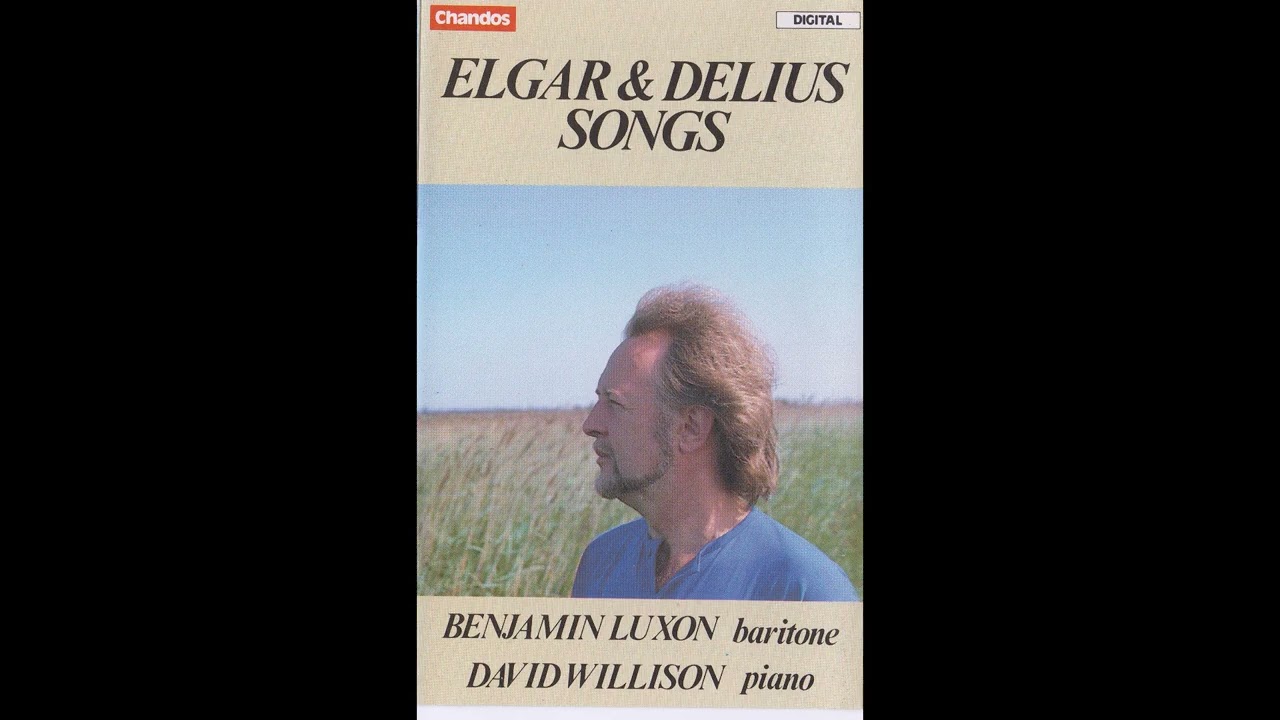 Benjamin Luxon, David Willison - Elgar & Delius Songs (Cassette, 1988)