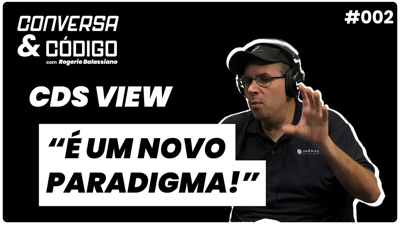 CDS VIEW É O FUTURO? - 002 | C&C