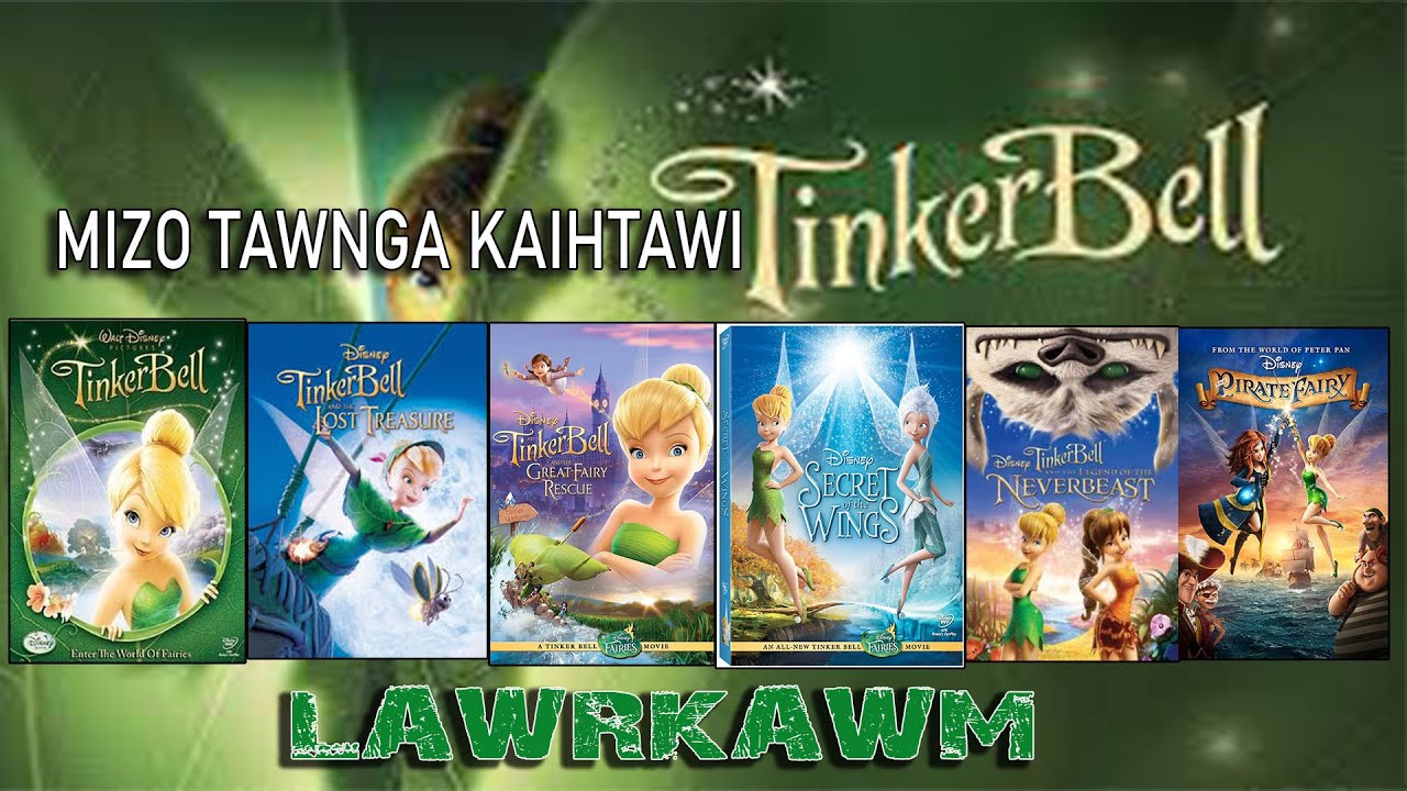 Mizo Movie Recap |Tinker Bell Lawrkhawm |