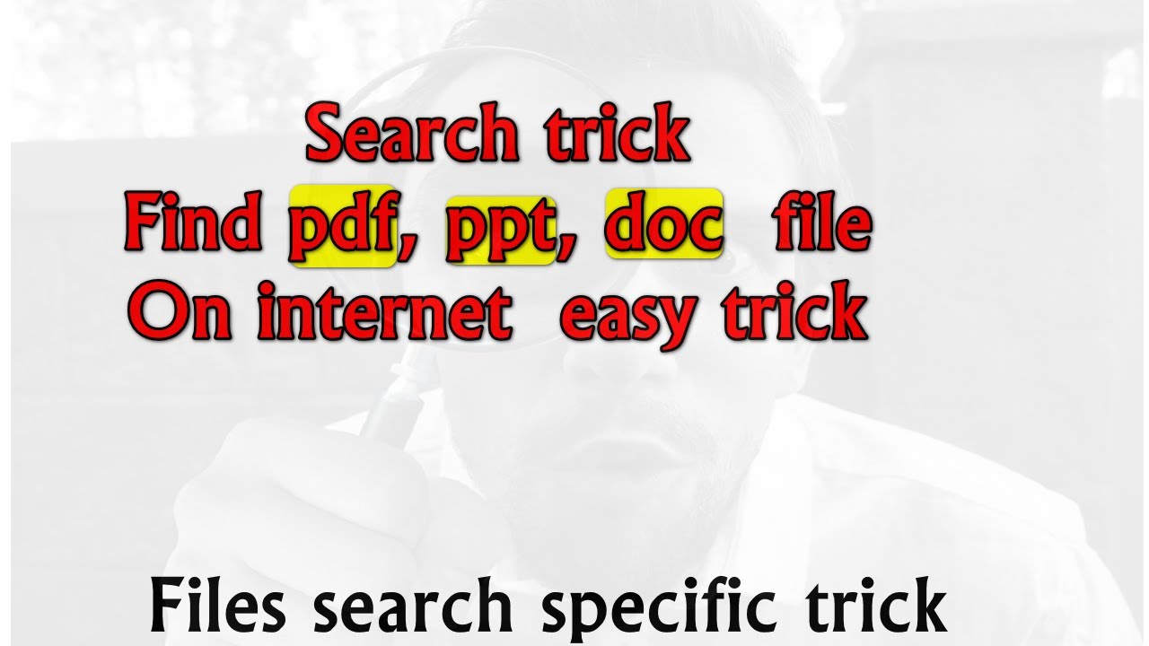 #search trick | Find PDF, PPT, doc file and file easy way