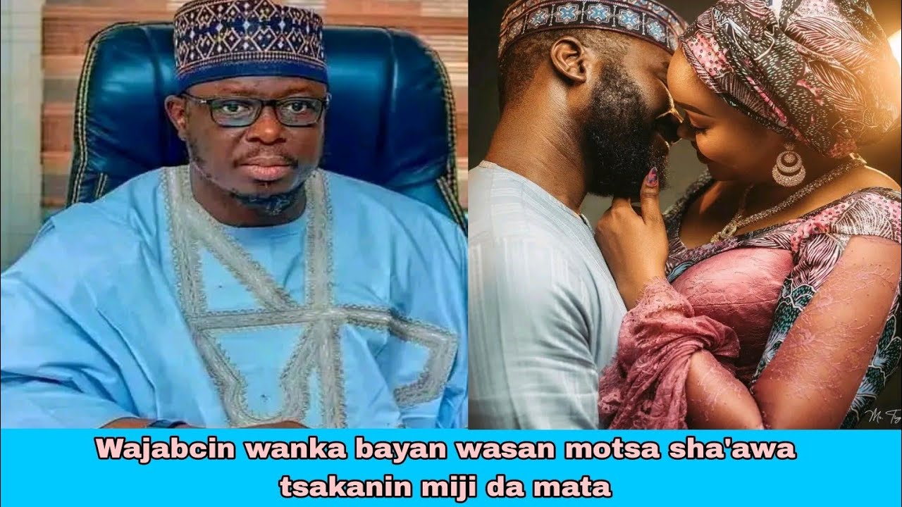 Wajabcin wanka bayan wasan motsa sha'awa tsakanin miji da mata - Aminu Ibrahim Daurawa