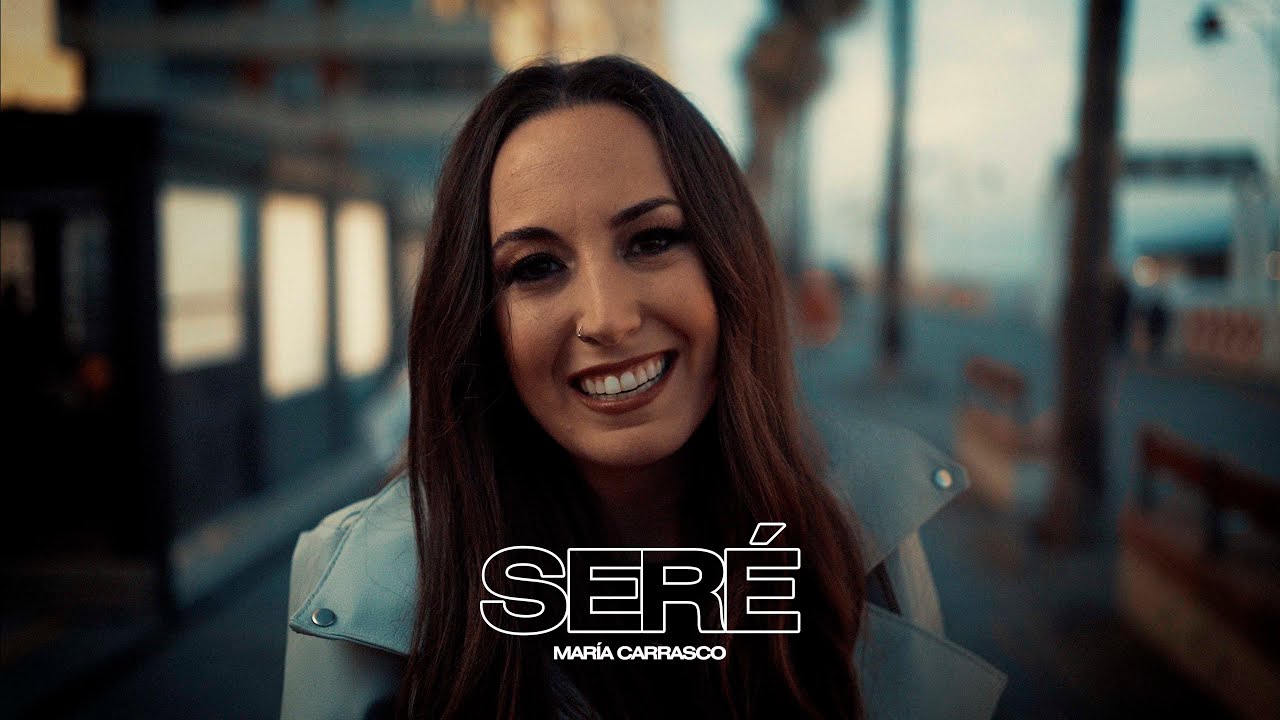 María Carrasco - Seré (Video Oficial)